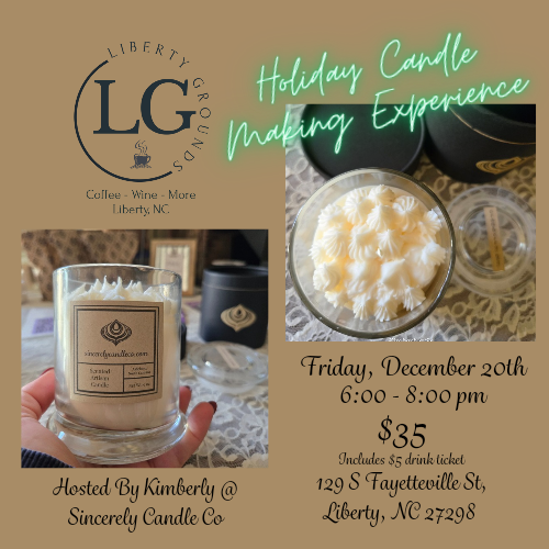 Holiday Candle-Making Experience @LibertyGrounds